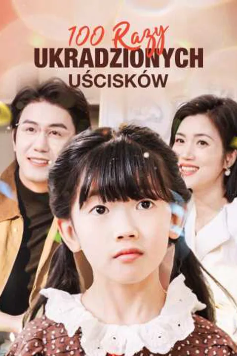 100 razy ukradzionych uścisków – plakat