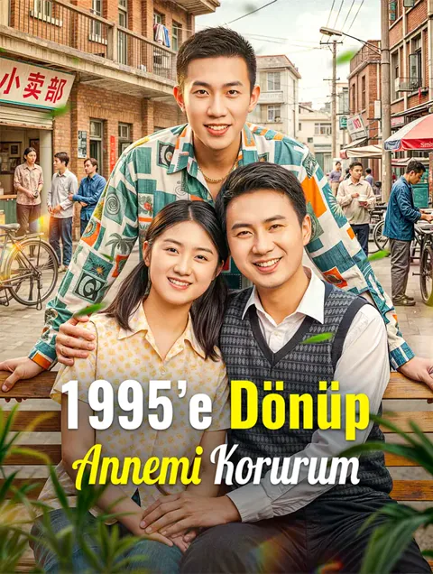 1995’e Dönüp Annemi Korurum afişi