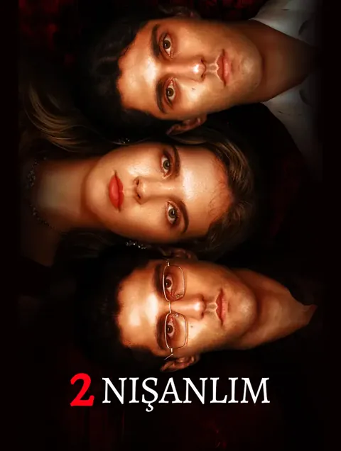 2 Nişanlım afişi