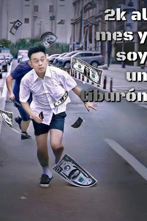 Póster de 2k al mes y soy un tiburón