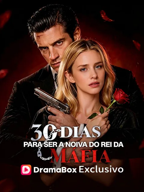 Pôster de 30 Dias para Ser a Noiva do Rei da Máfia