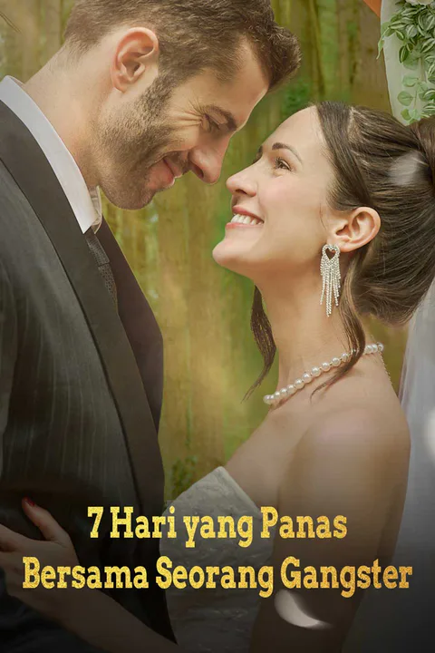 Poster 7 Hari yang Panas Bersama Seorang Gangster