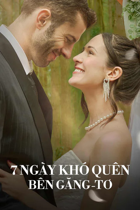 Poster 7 Ngày Khó Quên Bên Găng-tơ