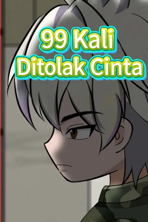 99 Kali Ditolak Cinta poster