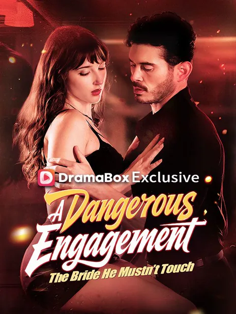 A Dangerous Engagement: The Bride He Mustn't Touch poster