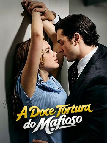 Pôster de A Doce Tortura do Mafioso
