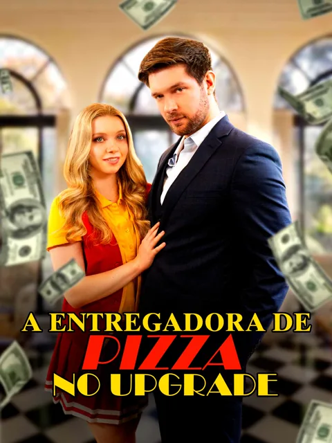 Pôster de A Entregadora de Pizza no Upgrade