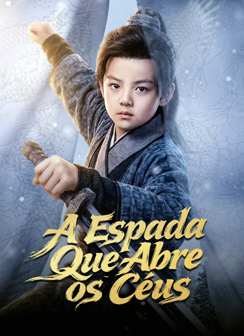 Pôster de A Espada Que Abre os Céus