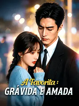 Pôster de A Favorita: Grávida e Amada