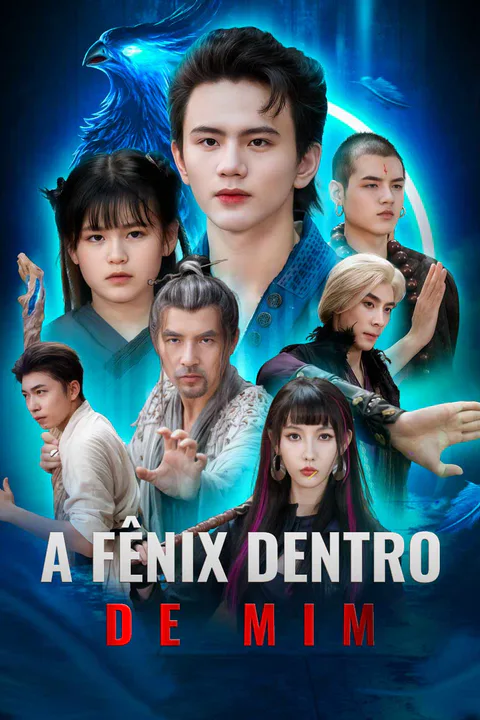 Pôster de A Fênix Dentro de Mim
