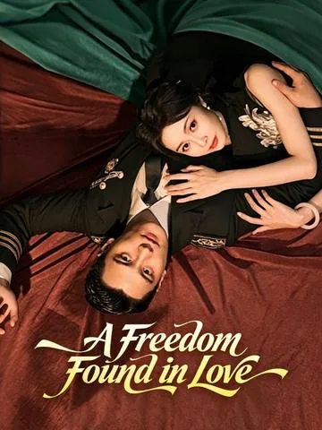 A Freedom Found in Love poster