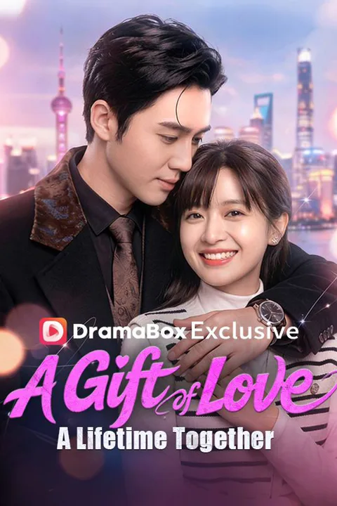 A Gift of Love, A Lifetime Together poster