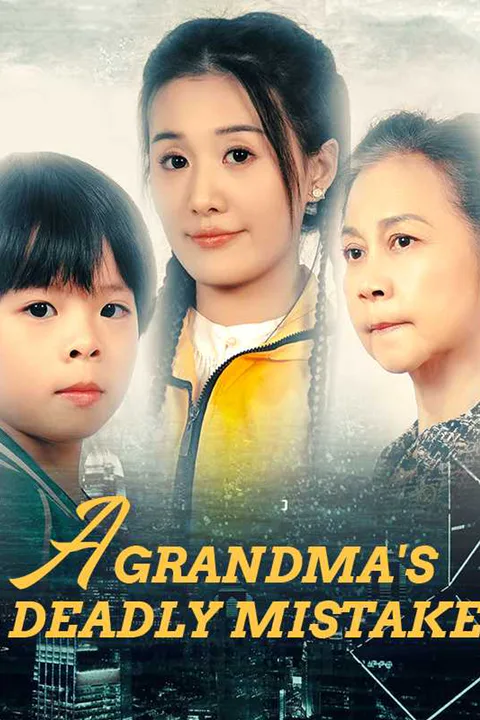 A Grandma's Deadly Mistake poster