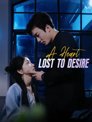 A Heart Lost to Desire(DUBBED) poster