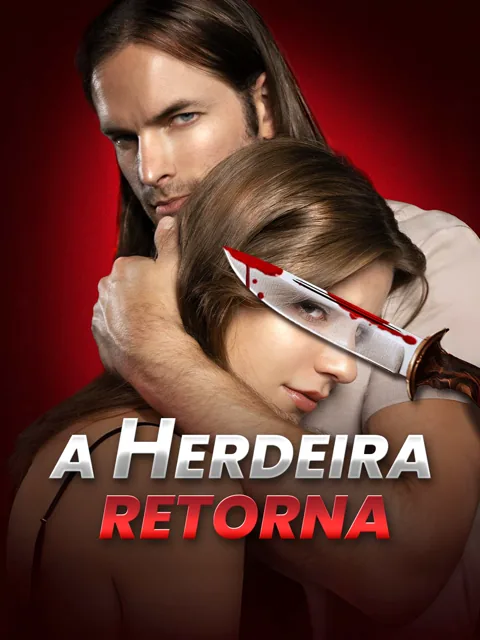 Pôster de A Herdeira Retorna