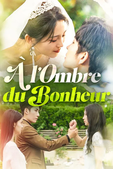 Affiche d’À l'Ombre du Bonheur