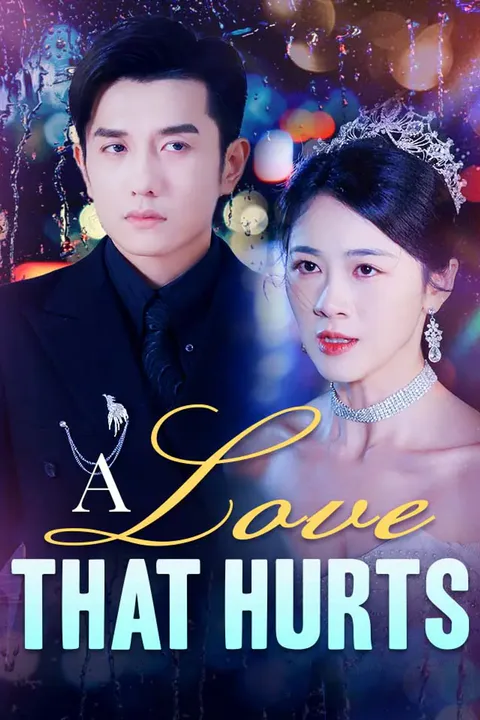 A Love That Hurts poster