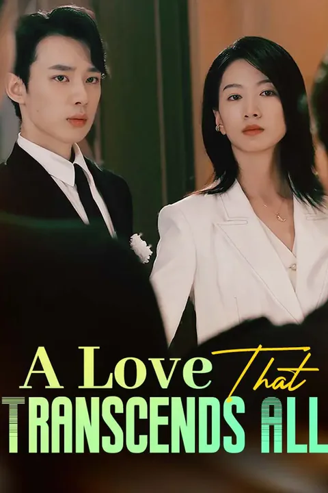 A Love That Transcends All poster