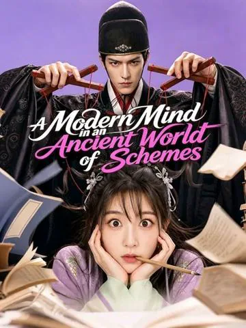 A Modern Mind in an Ancient World of Schemes poster