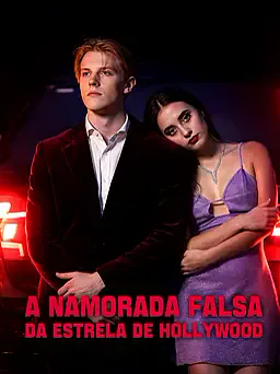 Pôster de A Namorada Falsa da Estrela de Hollywood