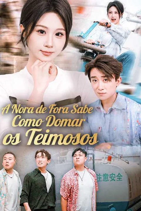 Pôster de A Nora de Fora Sabe Como Domar os Teimosos
