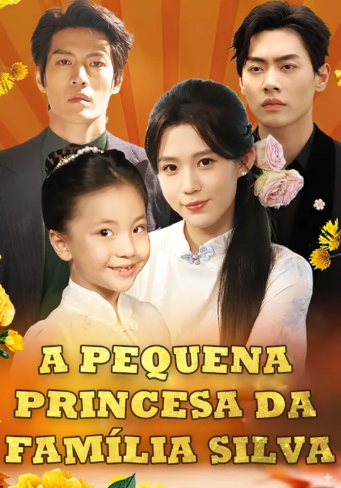 Pôster de A Pequena Princesa da Família Silva