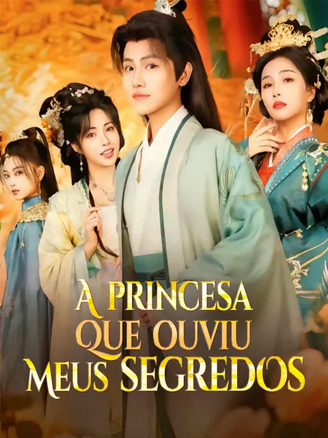 Pôster de A princesa que ouviu meus segredos