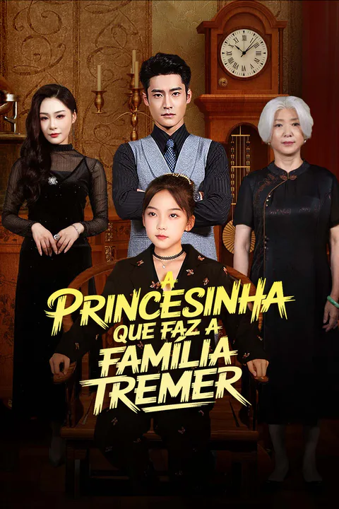 Pôster de A Princesinha Que Faz a Família Tremer