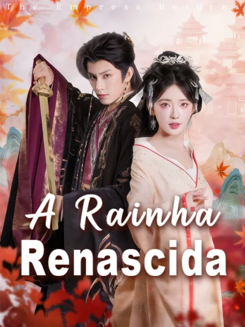 Pôster de A Rainha Renascida