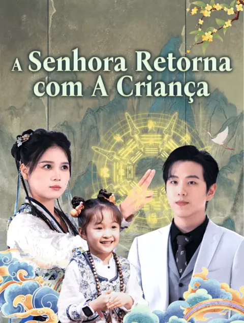 Pôster de A Senhora Retorna com A Criança(Dublado)