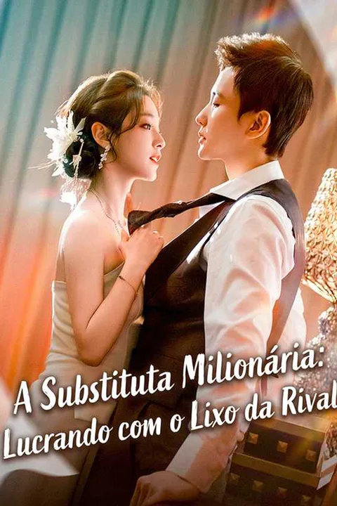Pôster de A Substituta Milionária: Lucrando com o Lixo da Rival