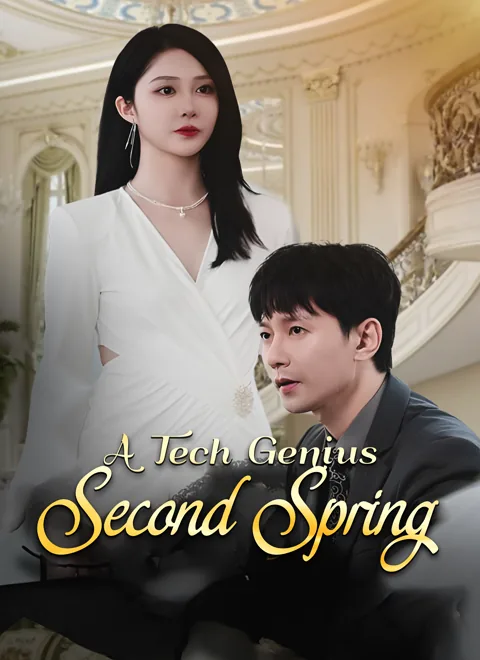 A Tech Genius's Second Spring poster