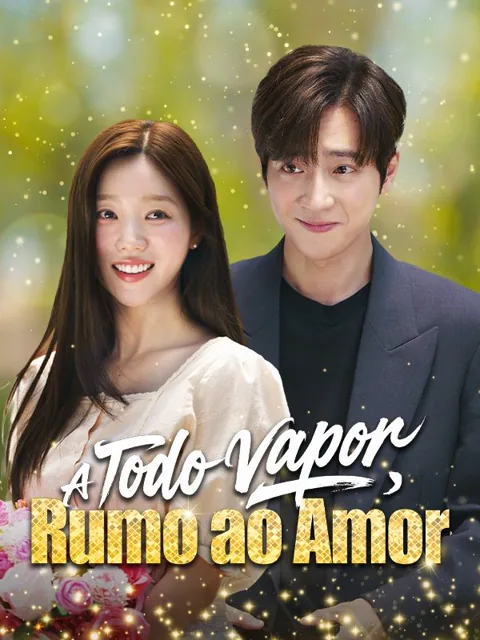 Pôster de A Todo Vapor, Rumo ao Amor (Dublado)