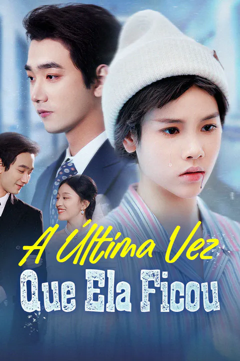 Pôster de A Última Vez Que Ela Ficou