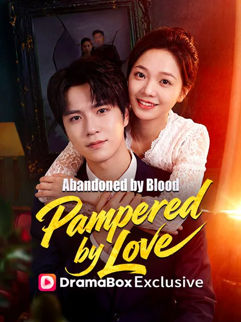 Abandoned by Blood, Pampered by Love(DUBBED) poster