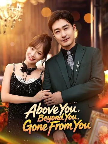 Above You, Beyond You, Gone From You poster