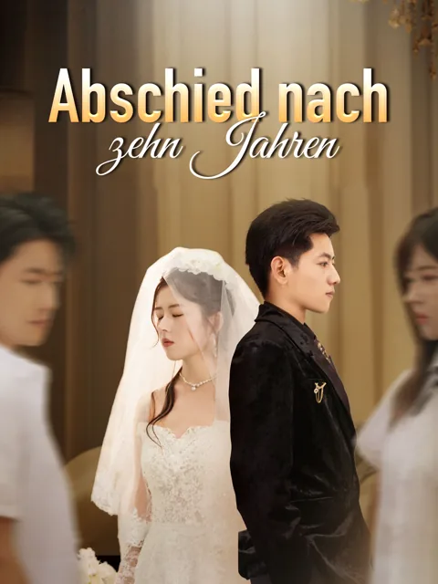 Poster von Abschied nach zehn Jahren