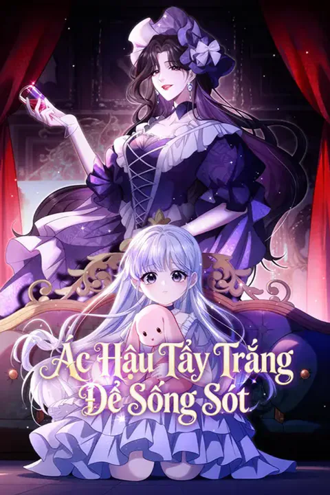 Poster Ác Hậu Tẩy Trắng Để Sống Sót