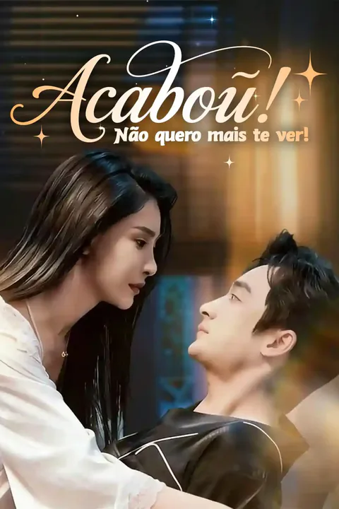 Pôster de Acabou!Não quero mais te ver!