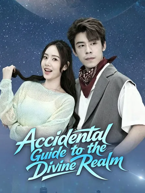 Accidental Guide to the Divine Realm poster