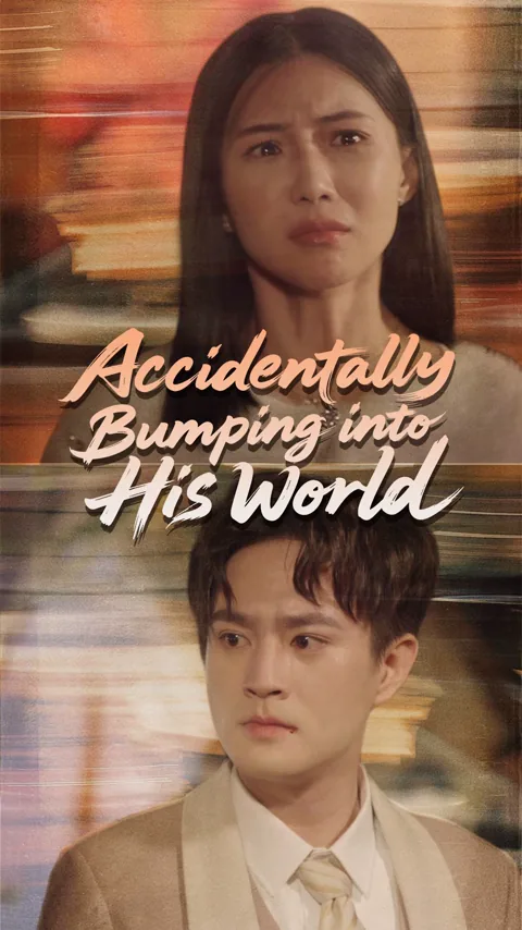 Accidentally Bumping into His World poster