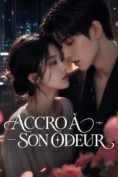 Affiche d’Accro à son odeur