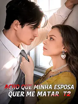 Pôster de Acho que Minha Esposa Quer Me Matar T2
