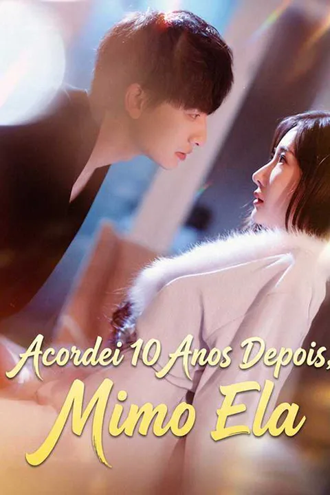 Pôster de Acordei 10 Anos Depois, Mimo Ela