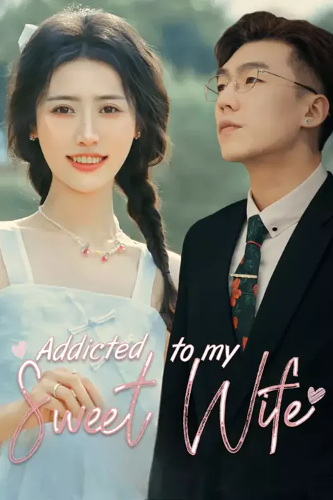 Poster von Addicted to My Sweet Wife