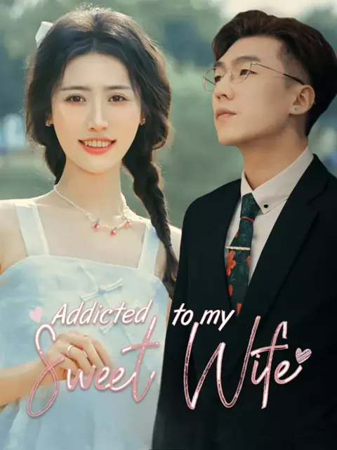 Addicted to My Sweet Wife poster