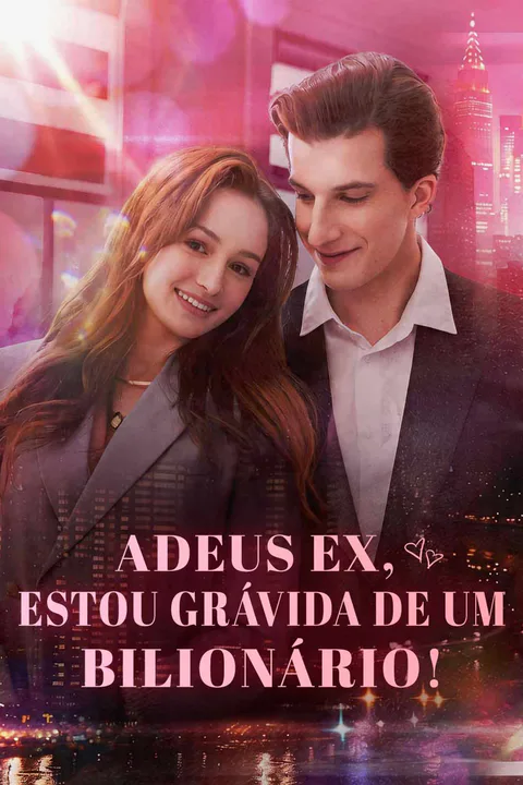 Pôster de Adeus ex, estou grávida de um bilionário!
