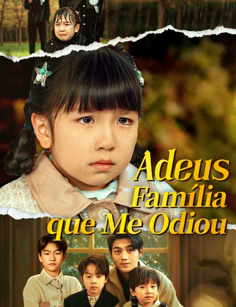 Pôster de Adeus, Família que Me Odiou