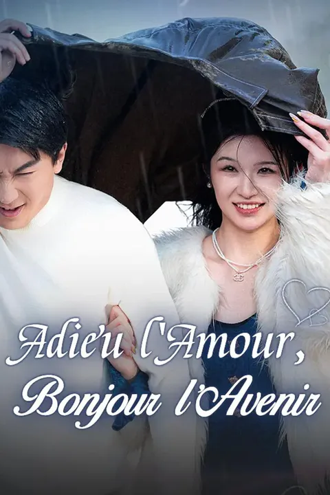 Affiche d’Adieu l'Amour, Bonjour l'Avenir