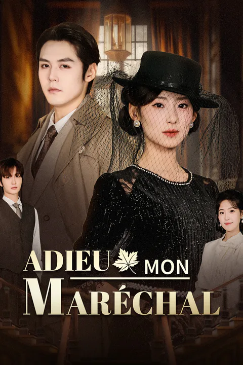 Affiche d’Adieu, Mon Maréchal (Doublé)